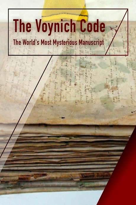 The Voynich Code: The World’s Most Mysterious Manuscript